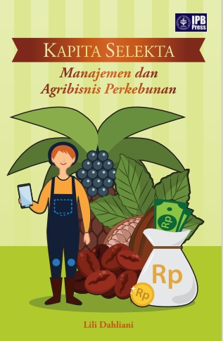 Kapita Selekta Manajemen dan Agribisnis Perkebunan